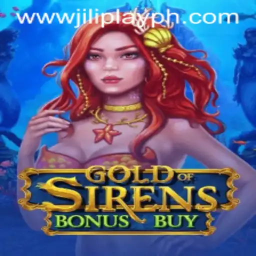 Discover the Exciting World of GoldofSirensBonusBuy with JILIPlAY