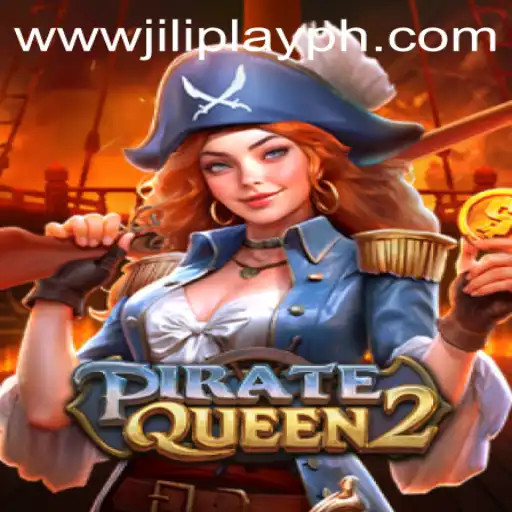 Exploring the Adventure of PirateQueen2: Navigating the High Seas with JILIPlAY