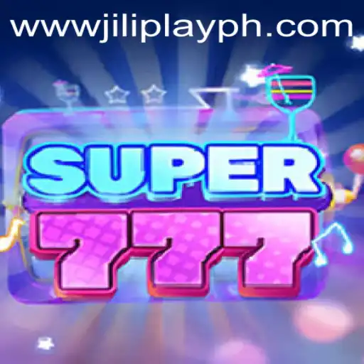 Exploring Super777: A Dive into the Exciting World of JILIPlAY
